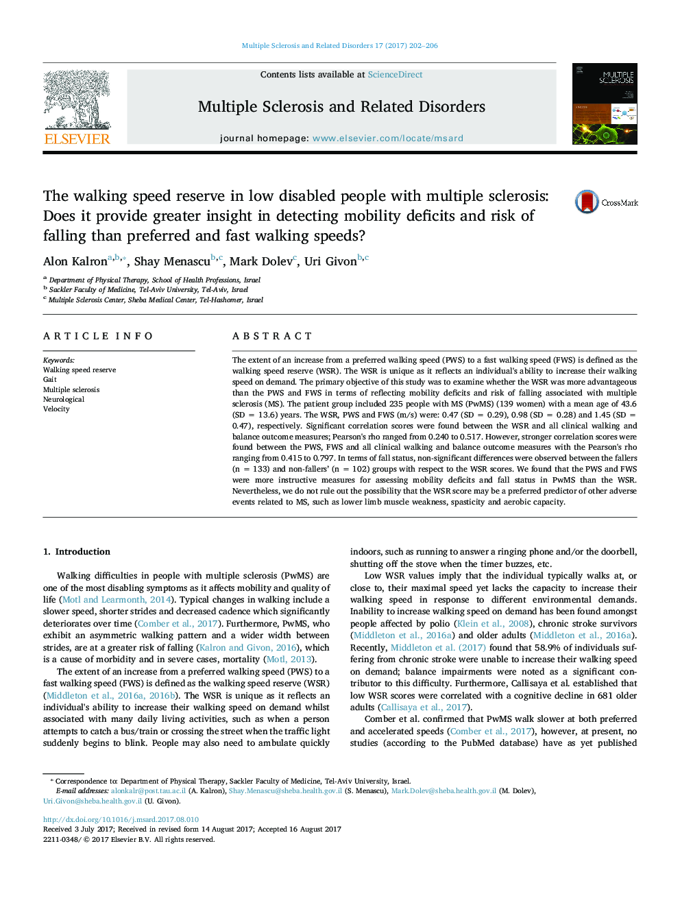 The walking speed reserve in low disabled people with multiple sclerosis: Does it provide greater insight in detecting mobility deficits and risk of falling than preferred and fast walking speeds?