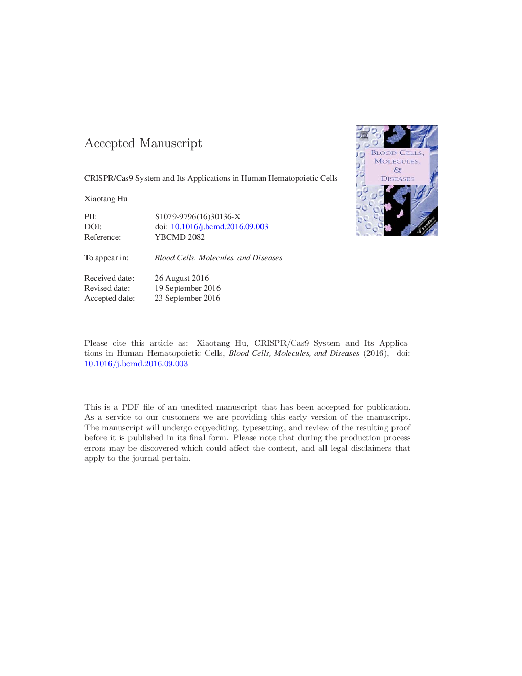 CRISPR/Cas9 system and its applications in human hematopoietic cells