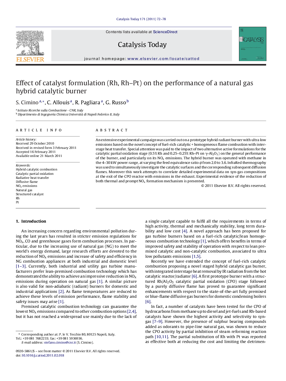 Effect of catalyst formulation (Rh, Rh–Pt) on the performance of a natural gas hybrid catalytic burner