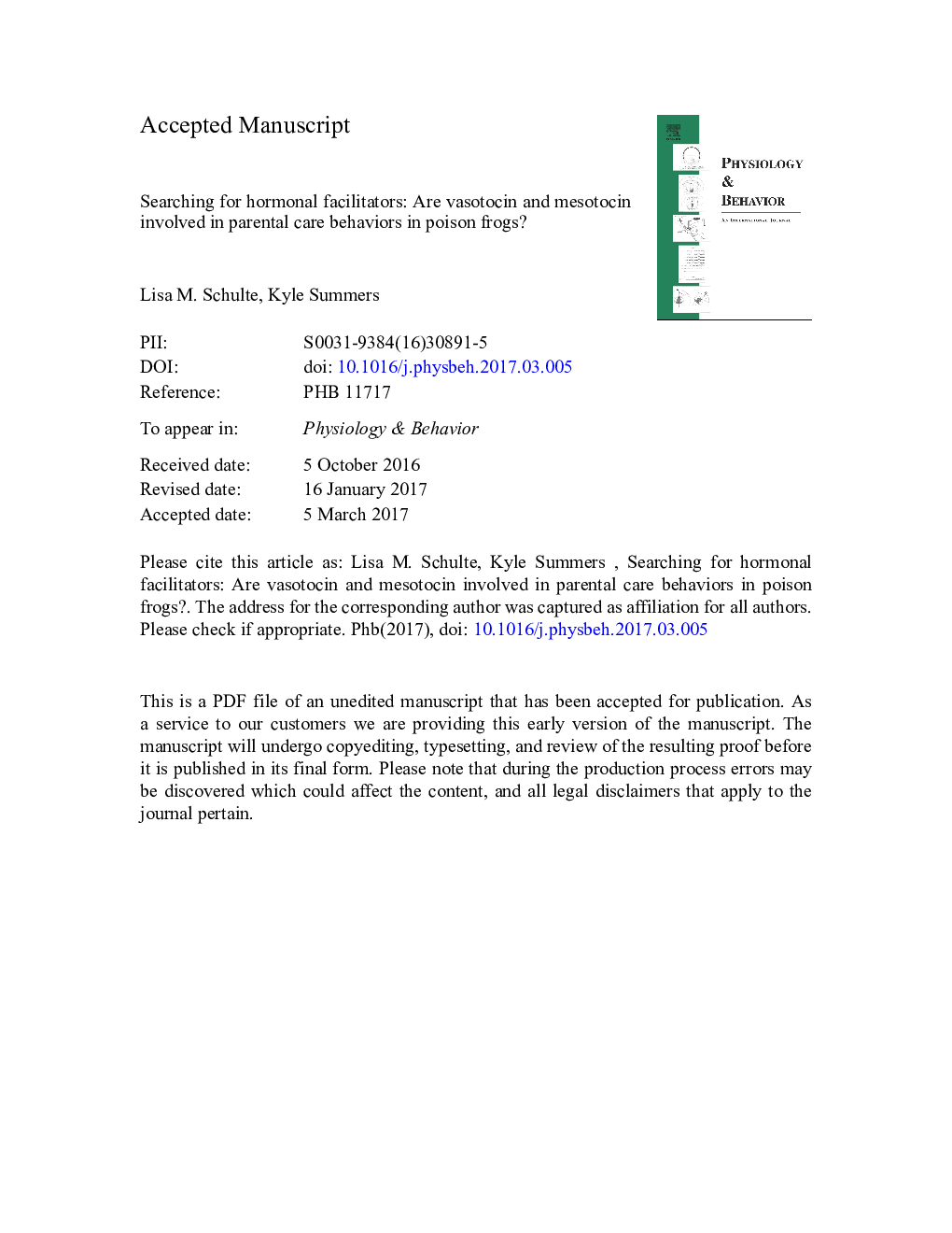 Searching for hormonal facilitators: Are vasotocin and mesotocin involved in parental care behaviors in poison frogs?