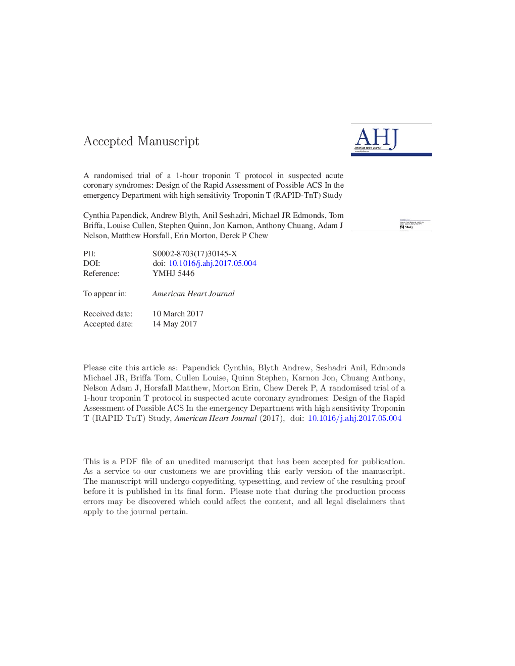 عکس صفحه اول مقاله: A randomized trial of a 1-hour troponin T protocol in suspected acute coronary syndromes: Design of the Rapid Assessment of Possible ACS In the emergency Department with high sensitivity Troponin T (RAPID-TnT) study A randomized trial of a 1-hour troponin T protocol in suspected acute coronary syndromes: Design of the Rapid Assessment of Possible ACS In the emergency Department with high sensitivity Troponin T (RAPID-TnT) study