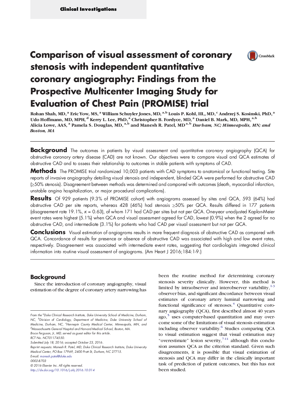 عکس صفحه اول مقاله: Comparison of visual assessment of coronary stenosis with independent quantitative coronary angiography: Findings from the Prospective Multicenter Imaging Study for Evaluation of Chest Pain (PROMISE) trial Comparison of visual assessment of coronary stenosis with independent quantitative coronary angiography: Findings from the Prospective Multicenter Imaging Study for Evaluation of Chest Pain (PROMISE) trial