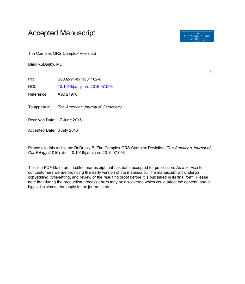 The Complex QRS Complex Revisited