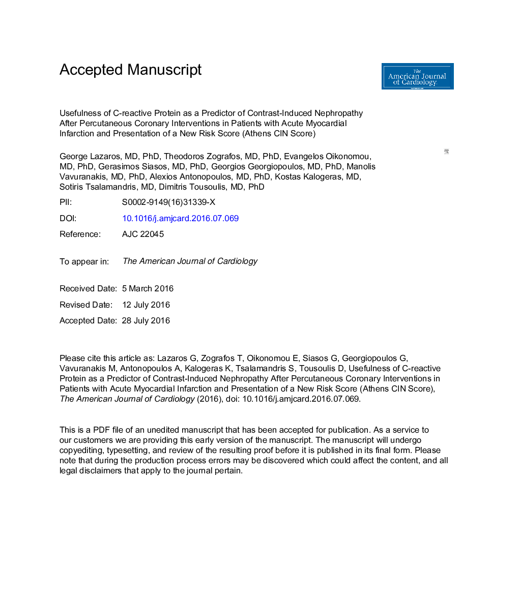 Usefulness of C-Reactive Protein as a Predictor of Contrast-Induced Nephropathy After Percutaneous Coronary Interventions in Patients With Acute Myocardial Infarction and Presentation of a New Risk Score (Athens CIN Score)