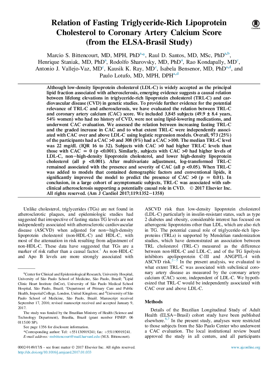 Relation of Fasting Triglyceride-Rich Lipoprotein Cholesterol to Coronary Artery Calcium Score (from the ELSA-Brasil Study)
