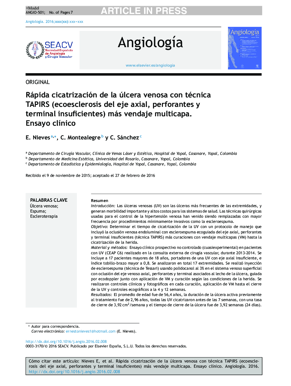 Rápida cicatrización de la úlcera venosa con técnica TAPIRS (ecoesclerosis del eje axial, perforantes y terminal insuficientes) más vendaje multicapa. Ensayo clÃ­nico