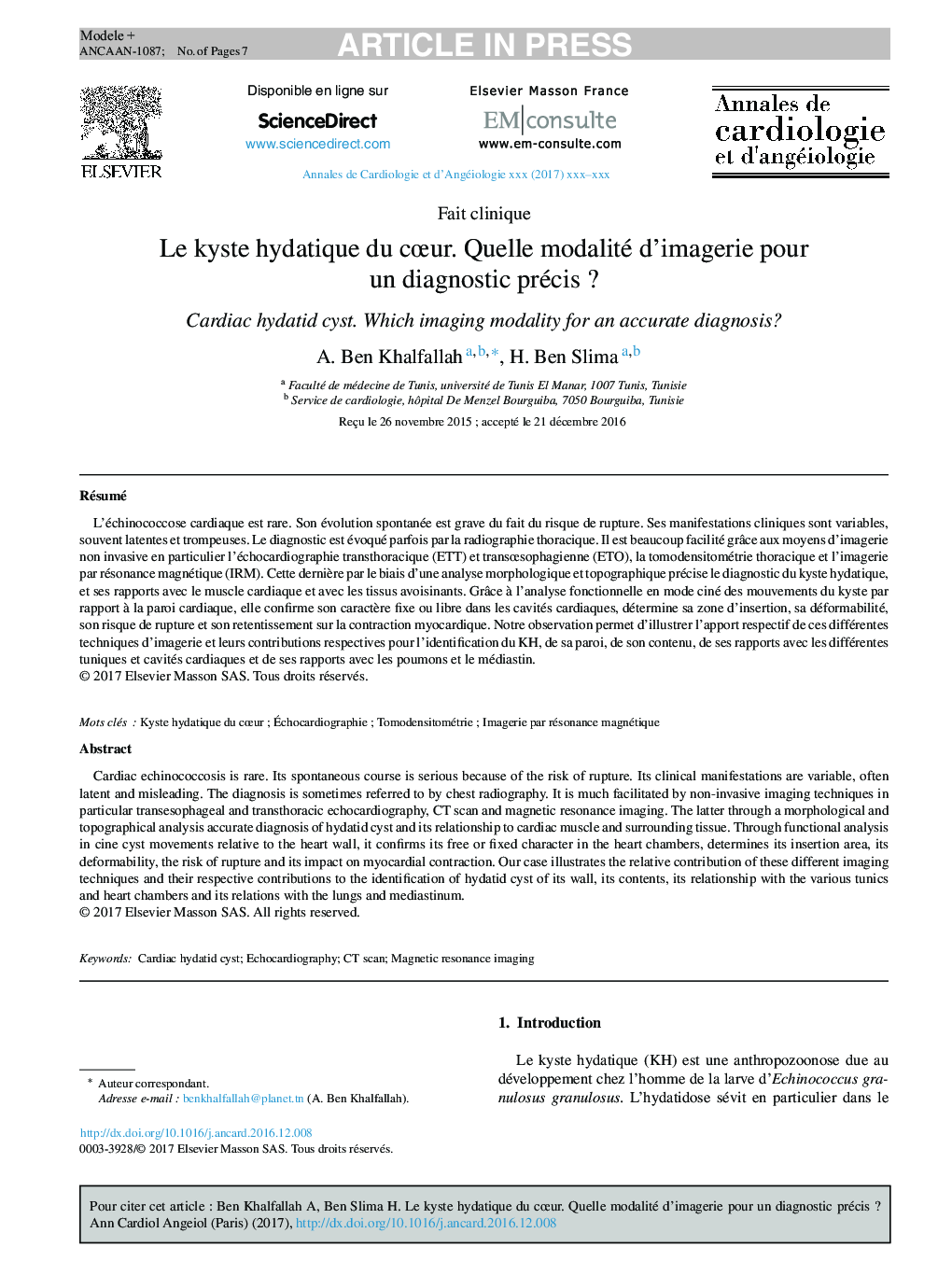 Le kyste hydatique du cÅur. Quelle modalité d'imagerie pour un diagnostic précisÂ ?