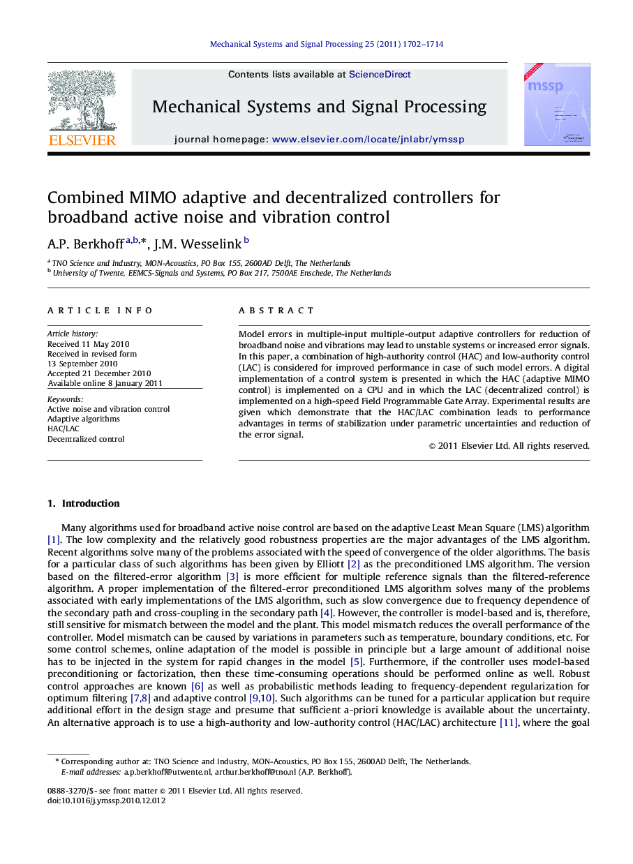 Combined MIMO adaptive and decentralized controllers for broadband active noise and vibration control