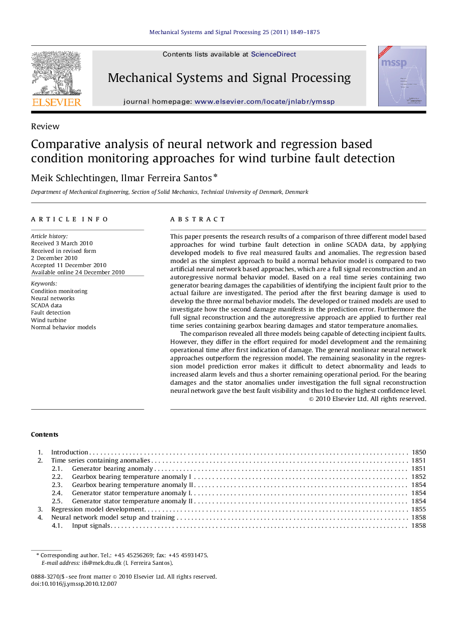 Comparative analysis of neural network and regression based condition monitoring approaches for wind turbine fault detection