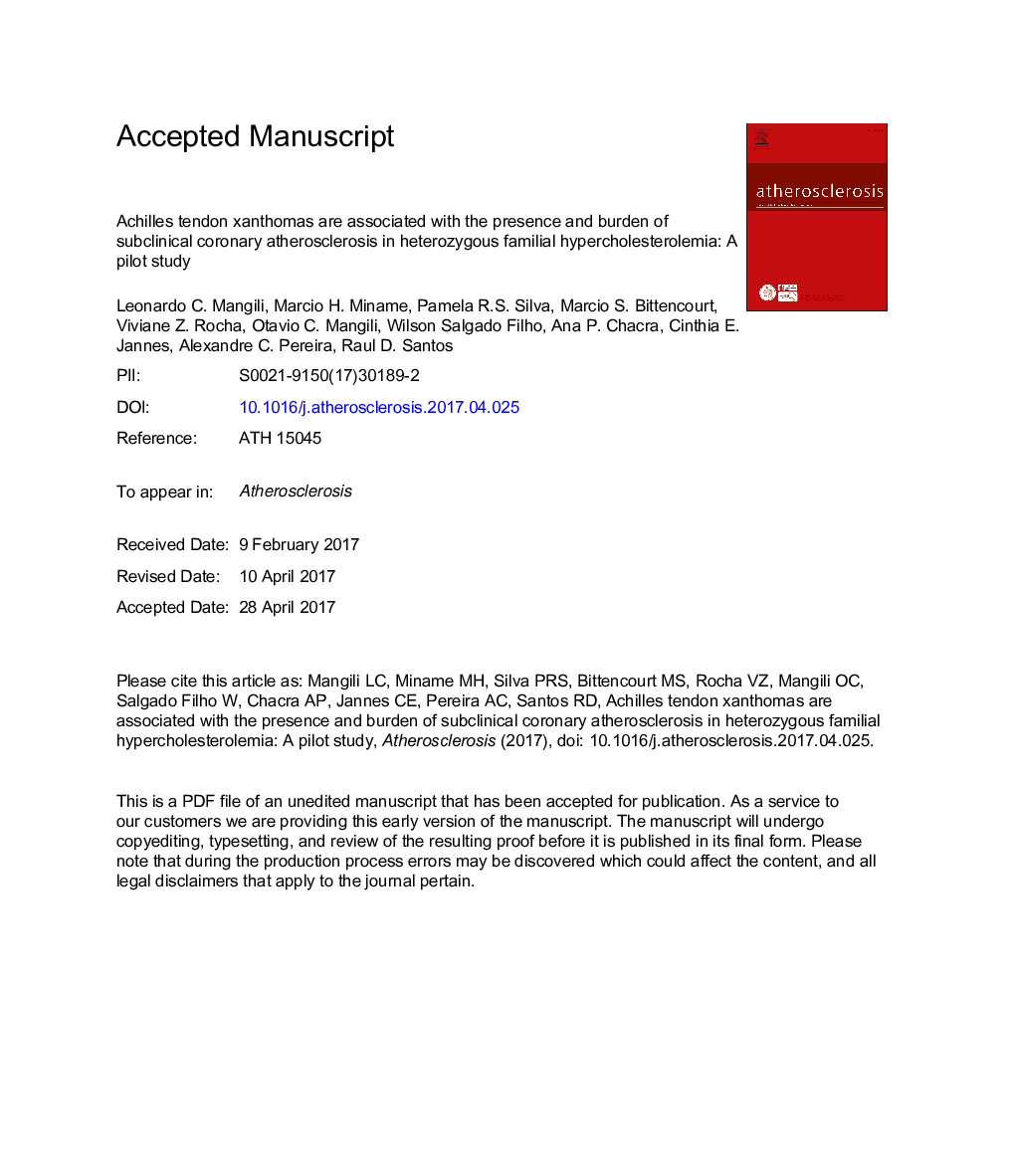 Achilles tendon xanthomas are associated with the presence and burden of subclinical coronary atherosclerosis in heterozygous familial hypercholesterolemia: A pilot study