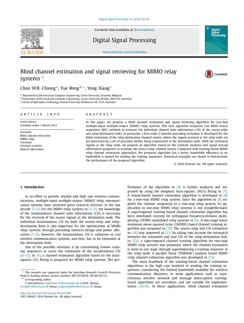 Blind channel estimation and signal retrieving for MIMO relay systems 