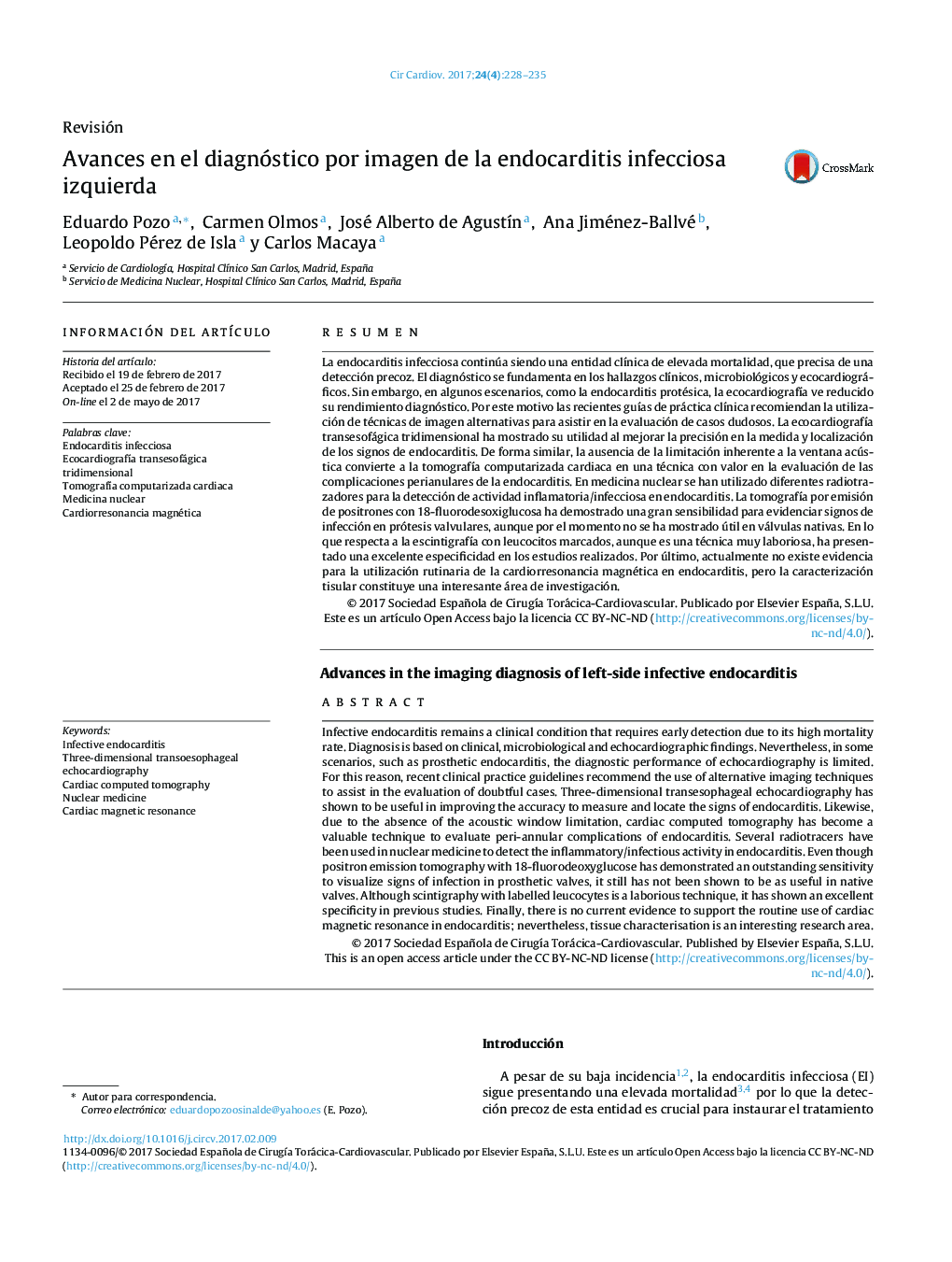 RevisiónAvances en el diagnóstico por imagen de la endocarditis infecciosa izquierdaAdvances in the imaging diagnosis of left-side infective endocarditis