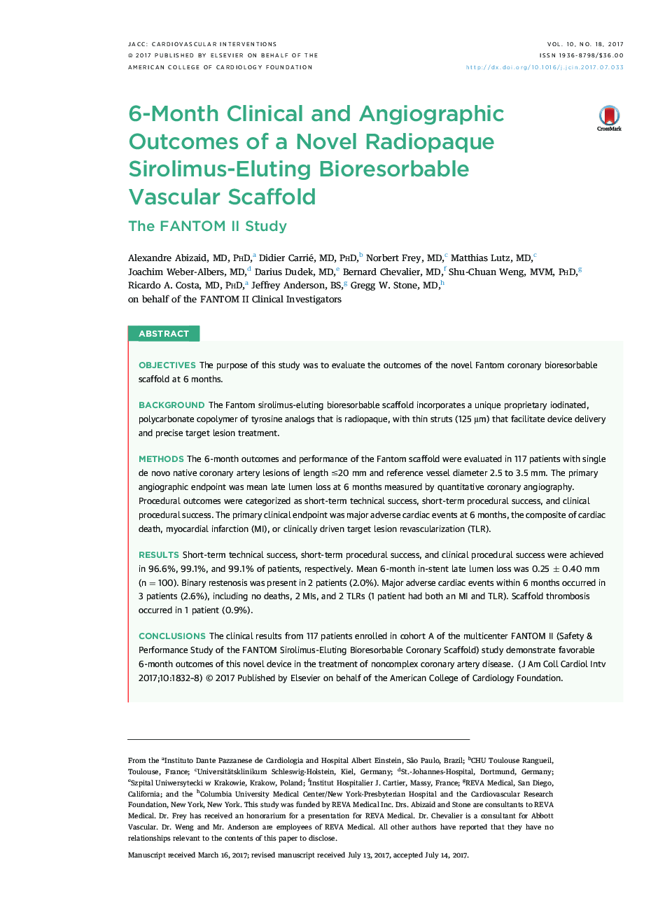 6-Month Clinical and Angiographic Outcomes of a Novel Radiopaque Sirolimus-Eluting Bioresorbable Vascular Scaffold