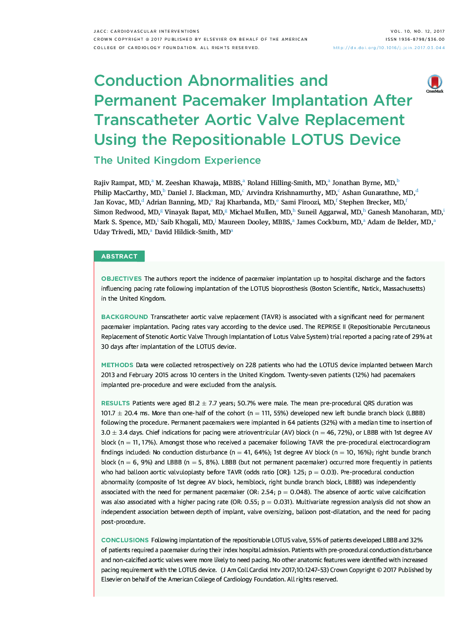 Conduction Abnormalities and PermanentÂ Pacemaker Implantation After Transcatheter Aortic Valve Replacement Using the Repositionable LOTUS Device