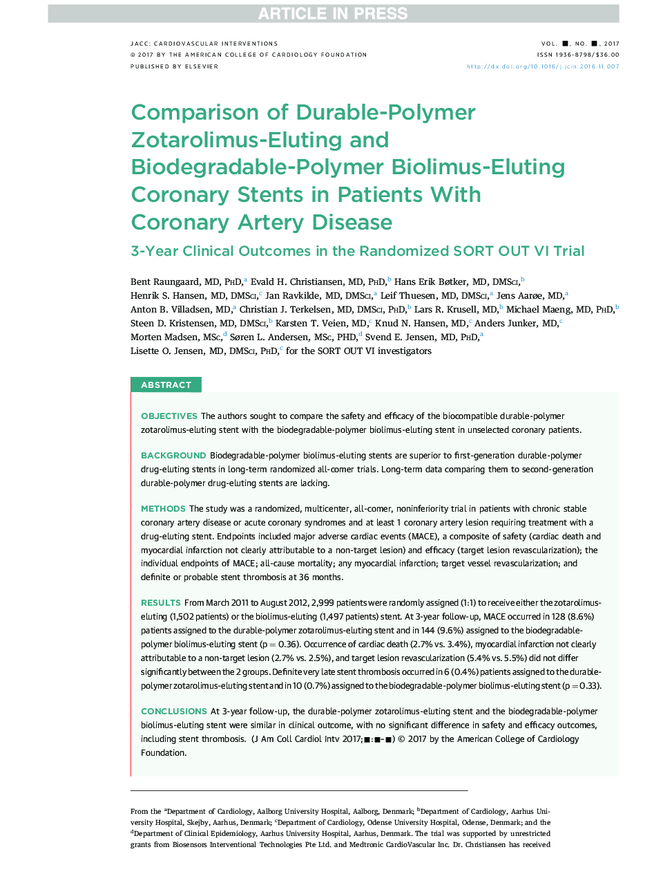 Comparison of Durable-Polymer Zotarolimus-Eluting and Biodegradable-Polymer Biolimus-Eluting Coronary Stents in Patients With Coronary Artery Disease