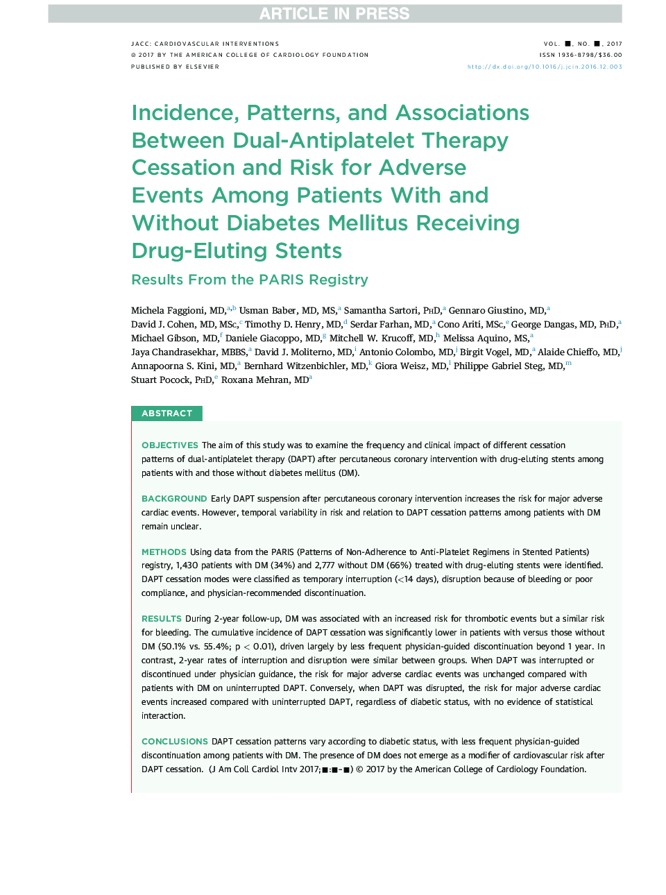 Incidence, Patterns, and Associations Between Dual-Antiplatelet Therapy Cessation and RiskÂ for Adverse EventsÂ Among Patients With and WithoutÂ Diabetes Mellitus Receiving Drug-Eluting Stents