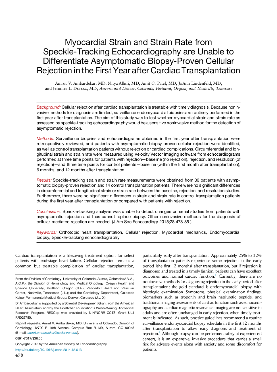 Myocardial Strain and Strain Rate from Speckle-Tracking Echocardiography are Unable to Differentiate Asymptomatic Biopsy-Proven Cellular Rejection in the First Year after Cardiac Transplantation