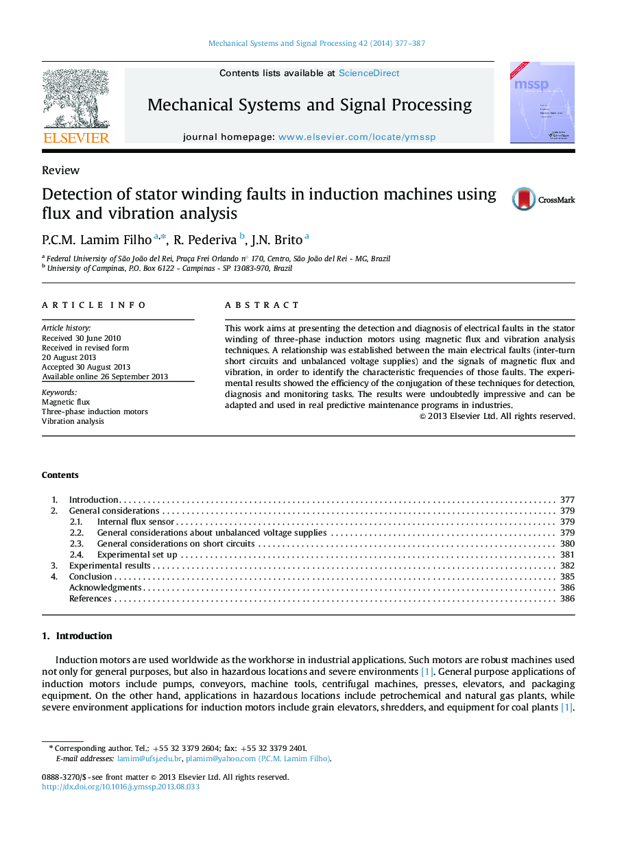 Detection of stator winding faults in induction machines using flux and vibration analysis