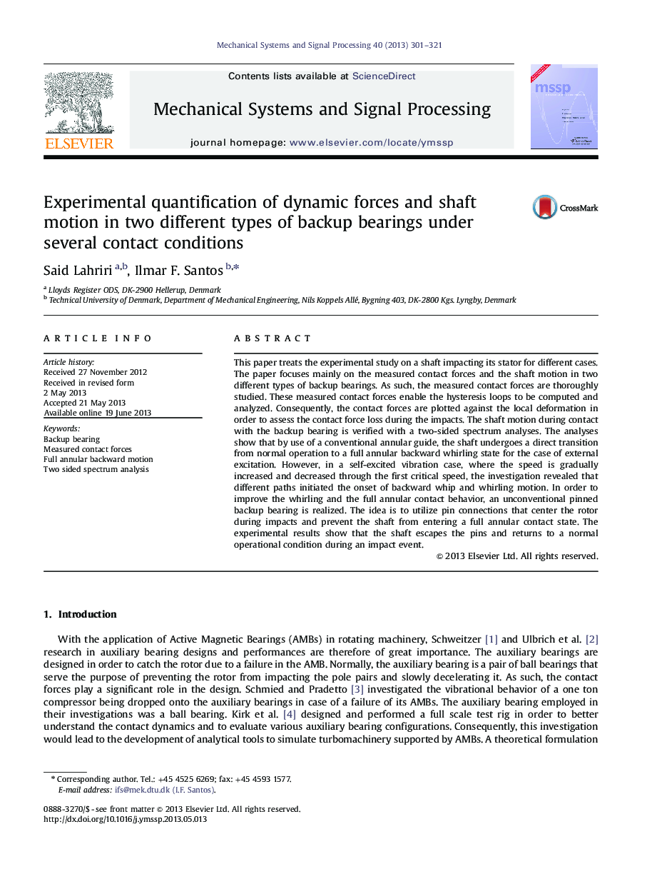Experimental quantification of dynamic forces and shaft motion in two different types of backup bearings under several contact conditions