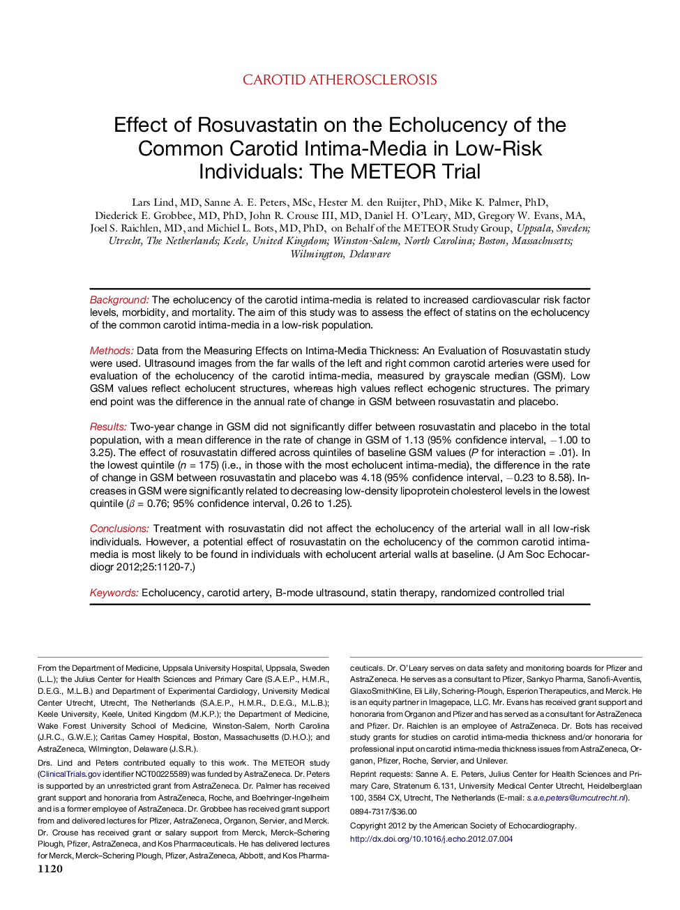 Effect of Rosuvastatin on the Echolucency of the Common Carotid Intima-Media in Low-Risk Individuals: The METEOR Trial