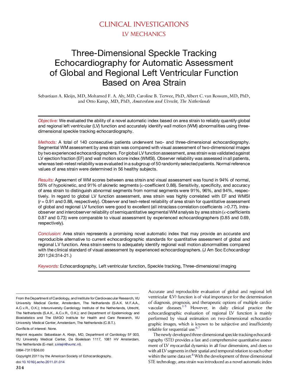 Three-Dimensional Speckle Tracking Echocardiography for Automatic Assessment of Global and Regional Left Ventricular Function Based on Area Strain