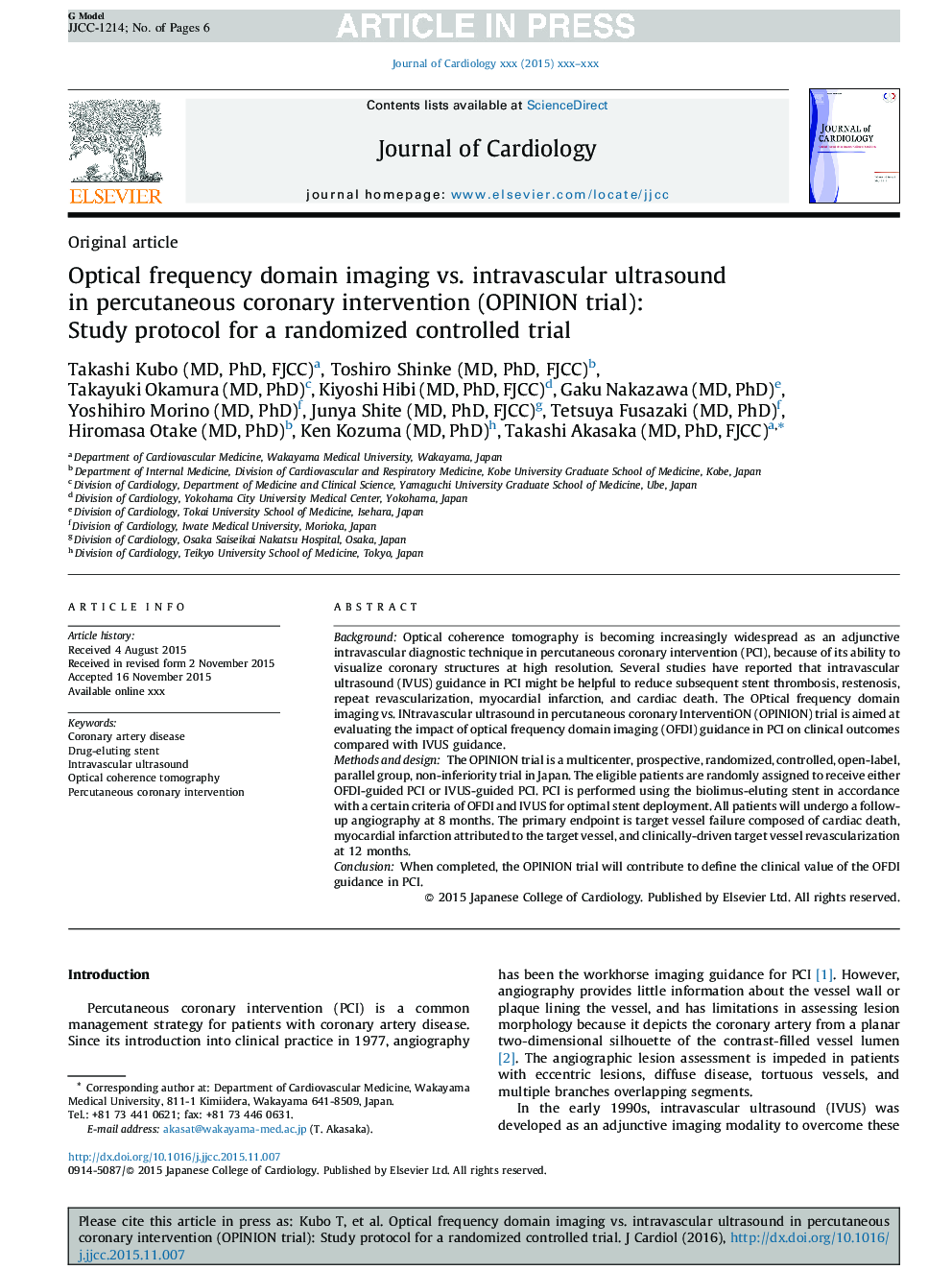 Optical frequency domain imaging vs. intravascular ultrasound in percutaneous coronary intervention (OPINION trial): Study protocol for a randomized controlled trial