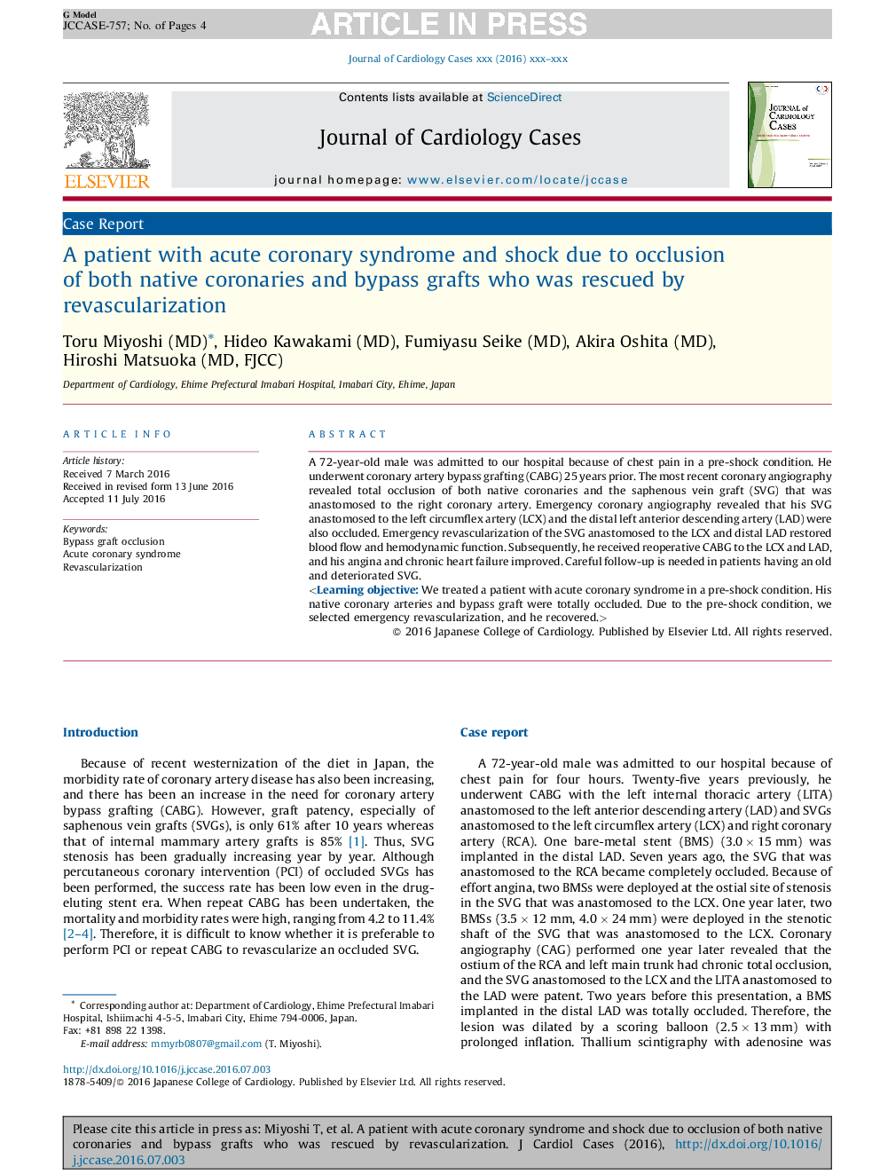 A patient with acute coronary syndrome and shock due to occlusion of both native coronaries and bypass grafts who was rescued by revascularization