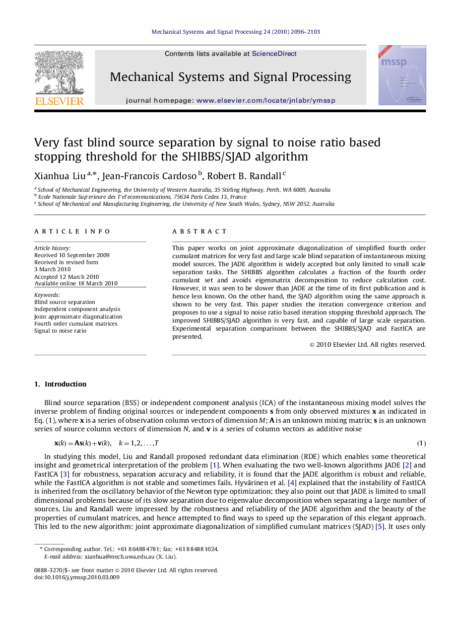 Very fast blind source separation by signal to noise ratio based stopping threshold for the SHIBBS/SJAD algorithm