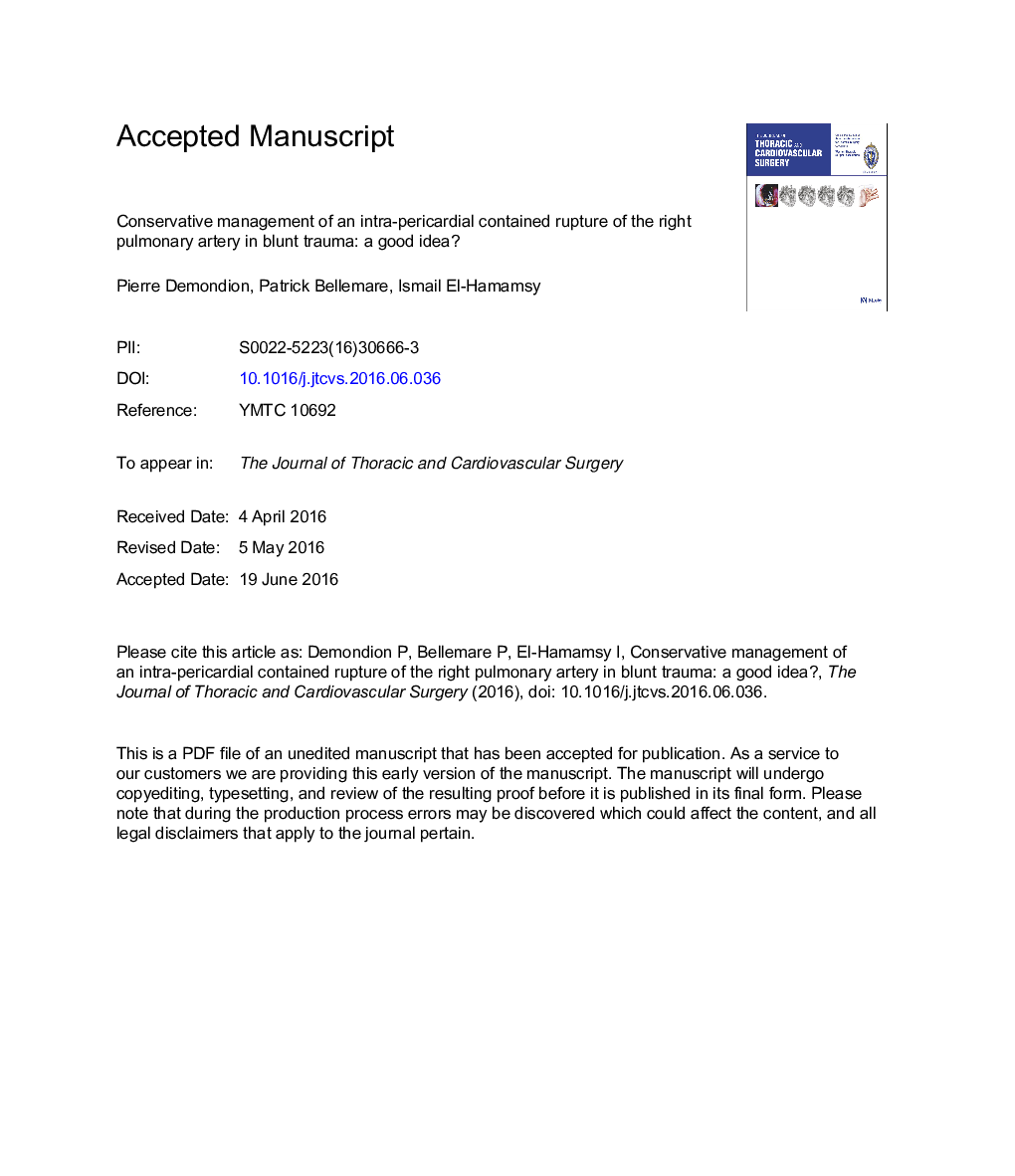 Conservative management of an intrapericardial contained rupture of the right pulmonary artery in blunt trauma: AÂ good idea?