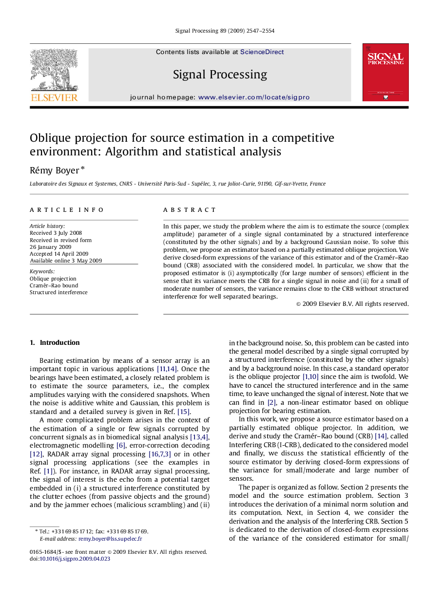 Oblique projection for source estimation in a competitive environment: Algorithm and statistical analysis