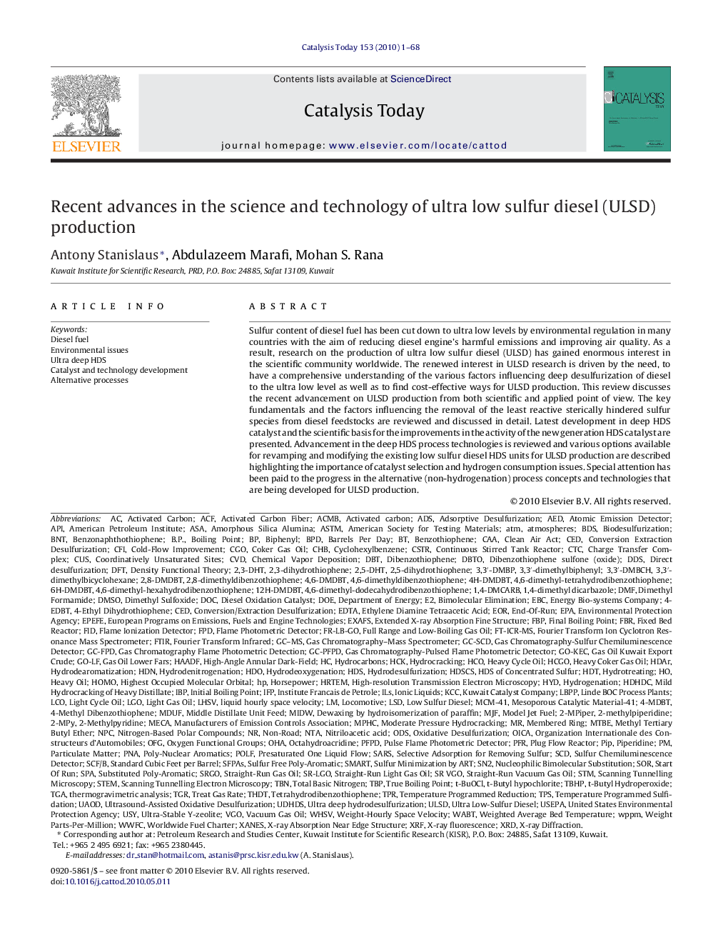 Recent advances in the science and technology of ultra low sulfur diesel (ULSD) production