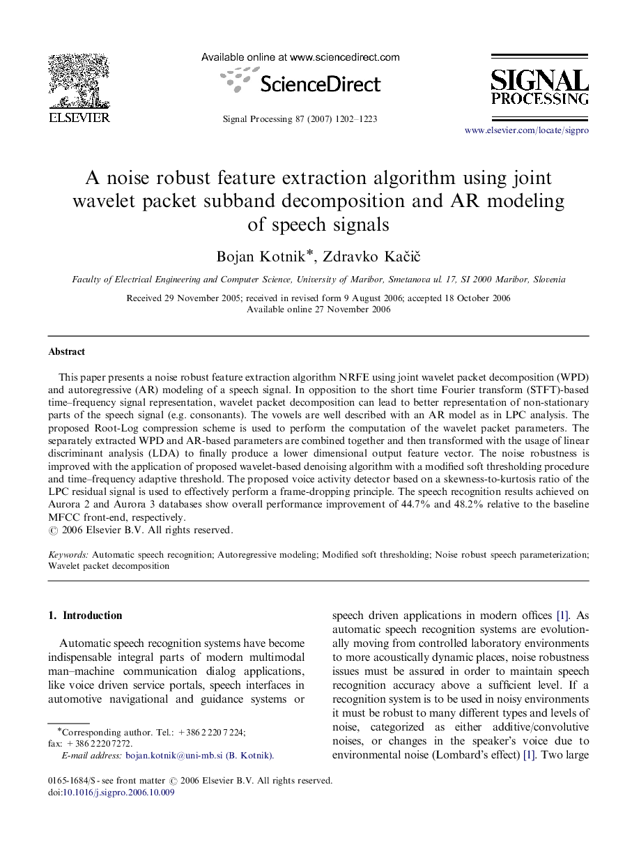 A noise robust feature extraction algorithm using joint wavelet packet subband decomposition and AR modeling of speech signals