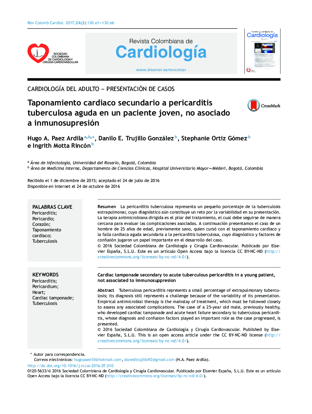 CardiologÃ­a del adulto - Presentación de casosTaponamiento cardiaco secundario a pericarditis tuberculosa aguda en un paciente joven, no asociado a inmunosupresiónCardiac tamponade secondary to acute tuberculous pericarditis in a young patient, not a