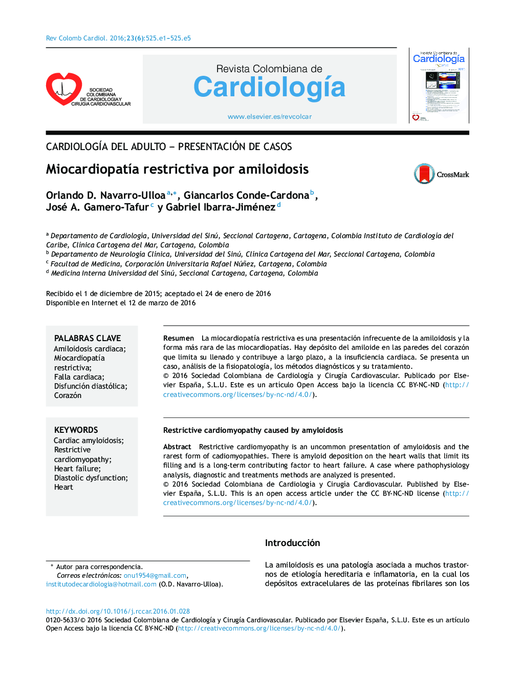 CardiologÃ­a del adulto - Presentación de casosMiocardiopatÃ­a restrictiva por amiloidosisRestrictive cardiomyopathy caused by amyloidosis