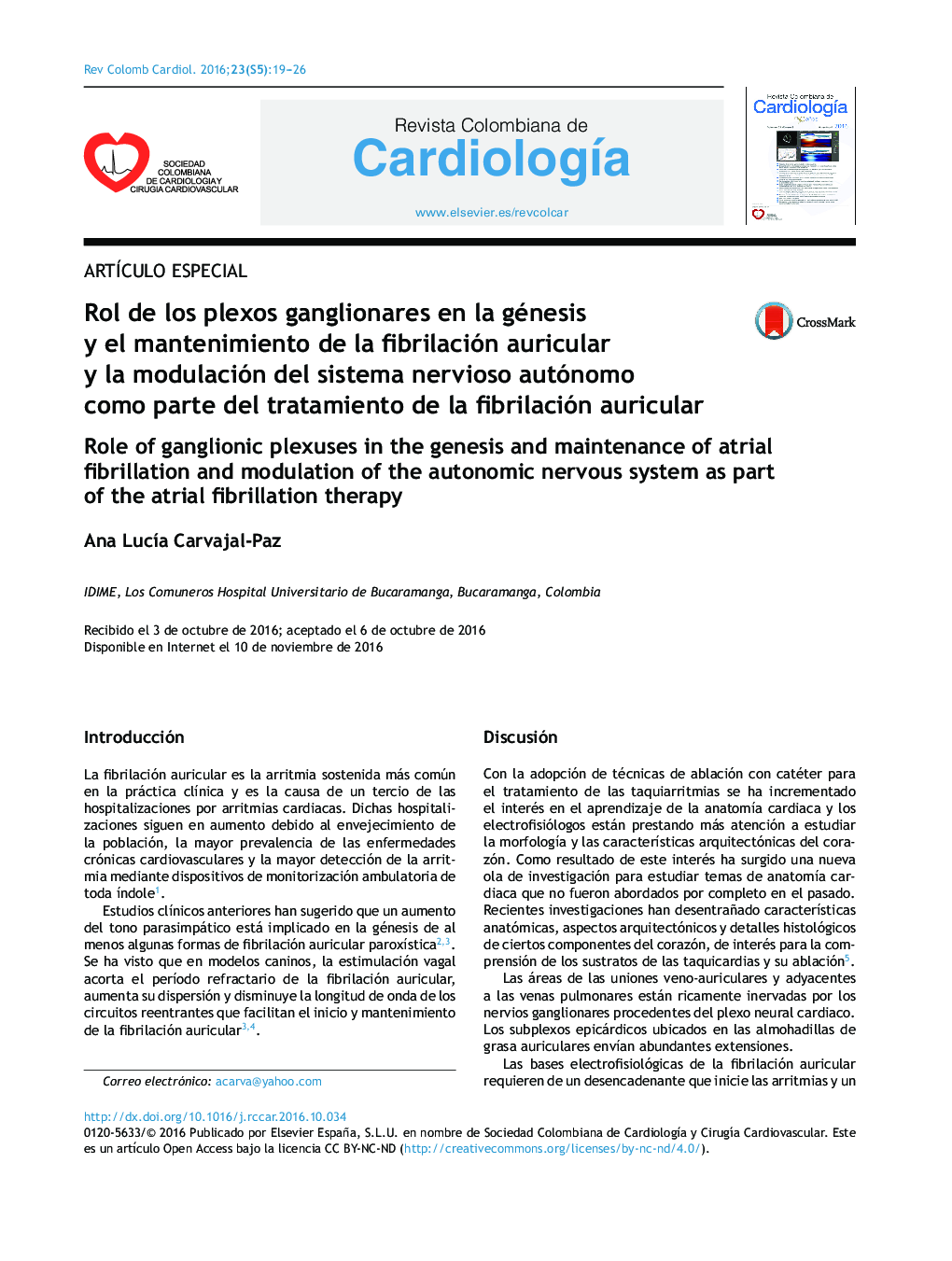 Rol de los plexos ganglionares en la génesis y el mantenimiento de la fibrilación auricular y la modulación del sistema nervioso autónomo como parte del tratamiento de la fibrilación auricular