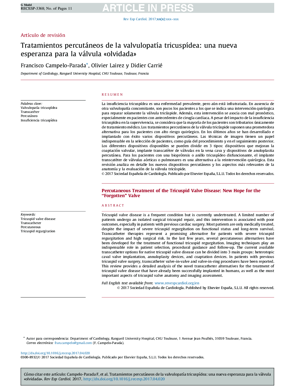 Tratamientos percutáneos de la valvulopatÃ­a tricuspÃ­dea: una nueva esperanza para la válvula Â«olvidadaÂ»