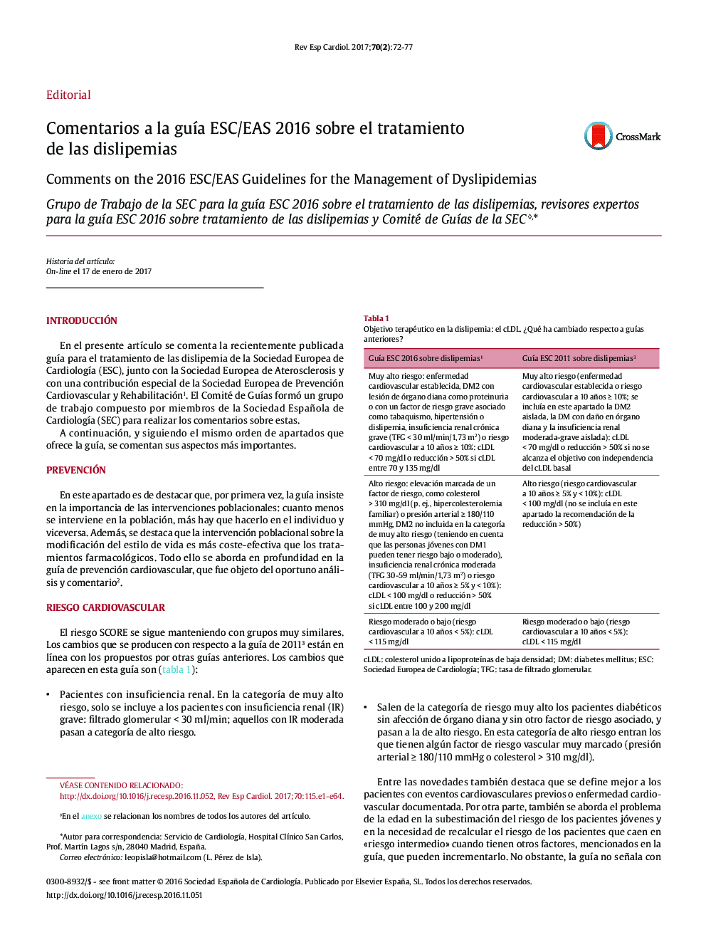 Comentarios a la guÃ­a ESC/EAS 2016 sobre el tratamiento de las dislipemias