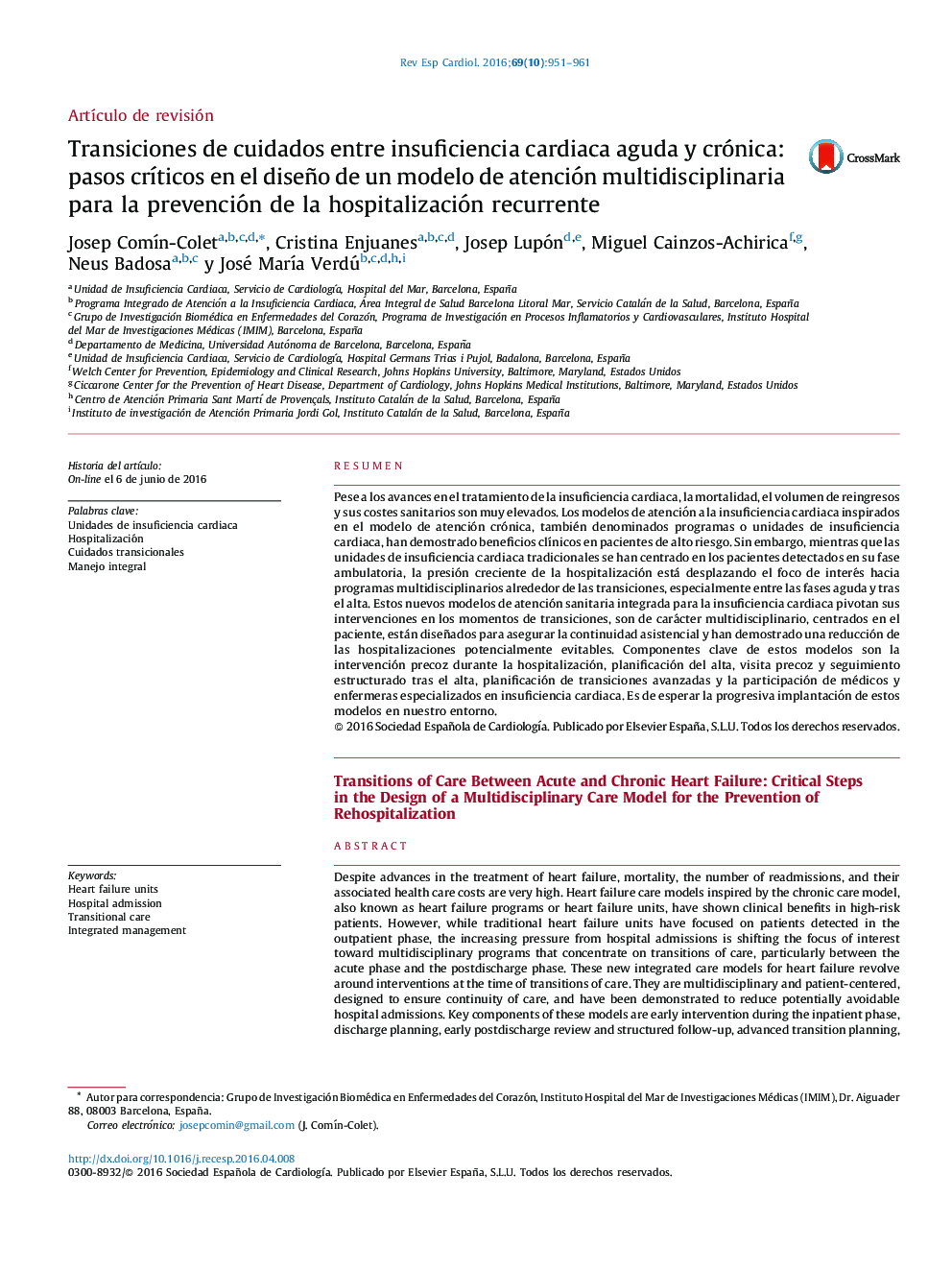 Transiciones de cuidados entre insuficiencia cardiaca aguda y crónica: pasos crÃ­ticos en el diseño de un modelo de atención multidisciplinaria para la prevención de la hospitalización recurrente