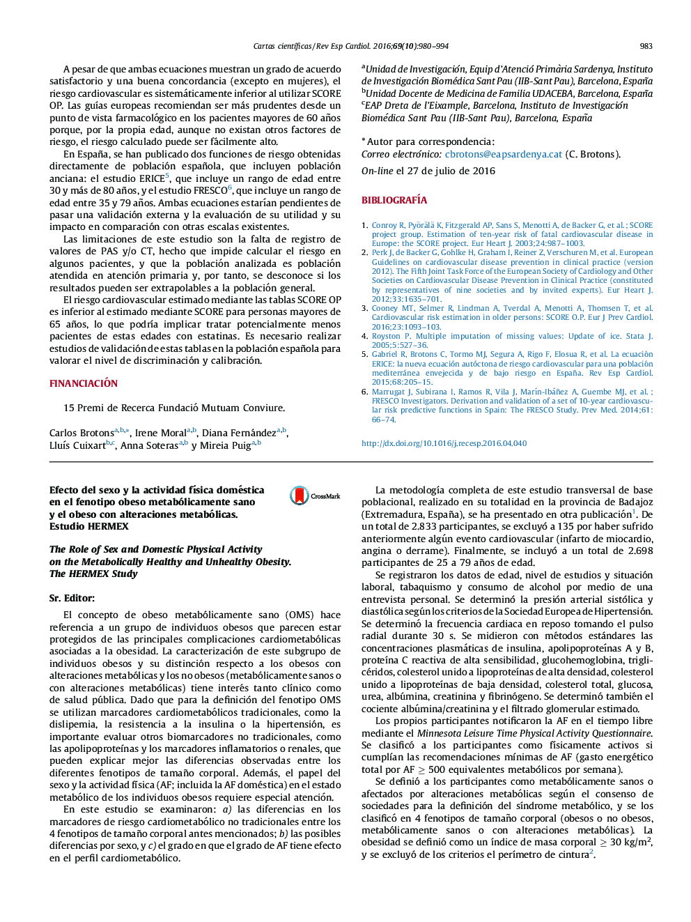 Efecto del sexo y la actividad fÃ­sica doméstica en el fenotipo obeso metabólicamente sano y el obeso con alteraciones metabólicas. Estudio HERMEX
