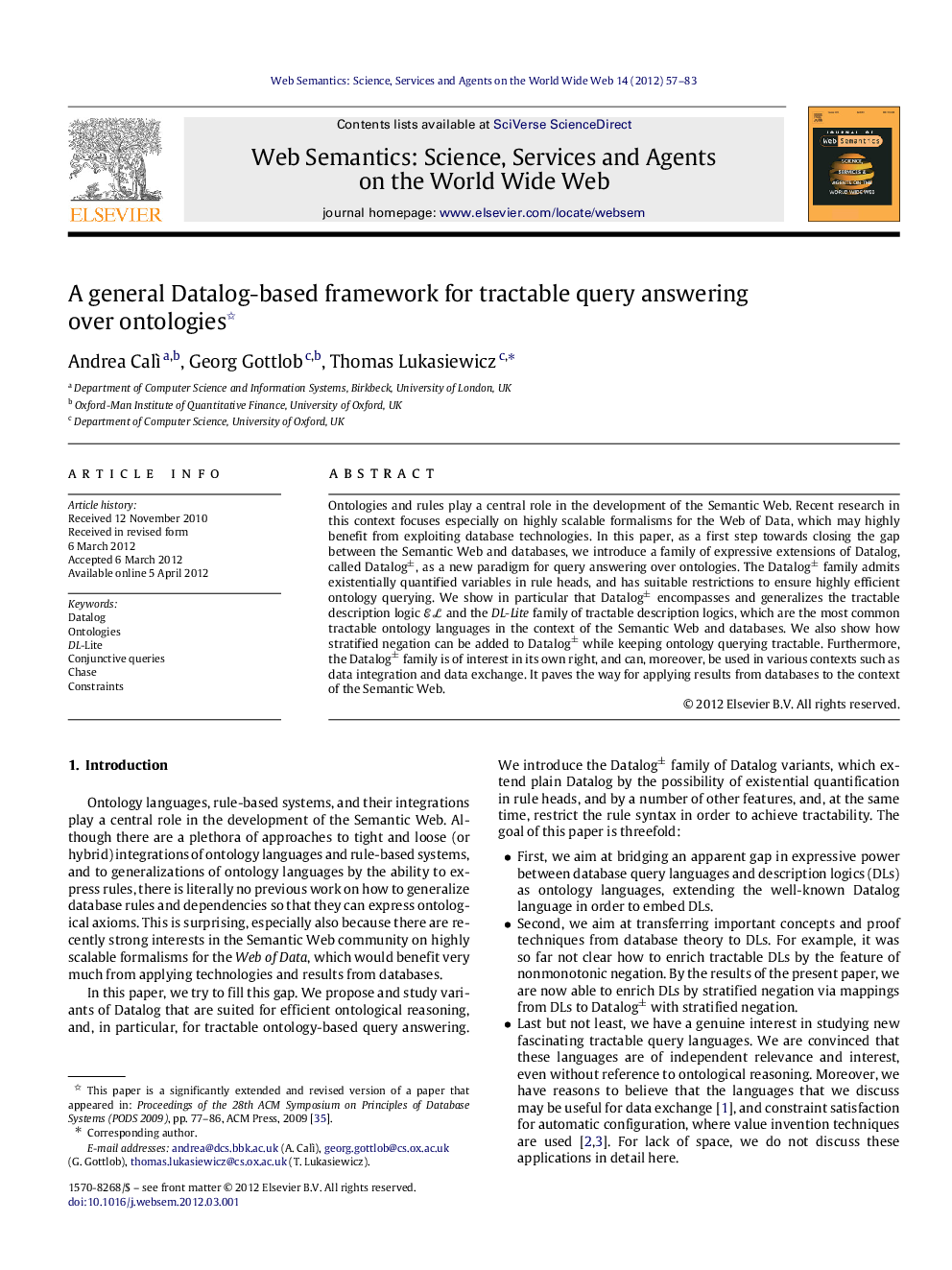 A general Datalog-based framework for tractable query answering over ontologies 