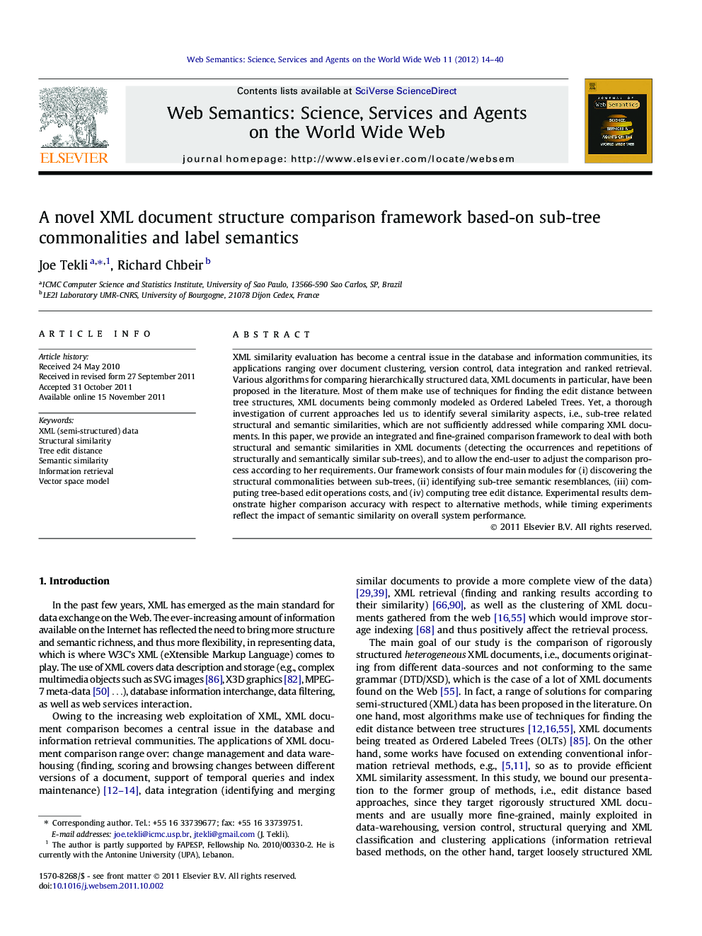 A novel XML document structure comparison framework based-on sub-tree commonalities and label semantics