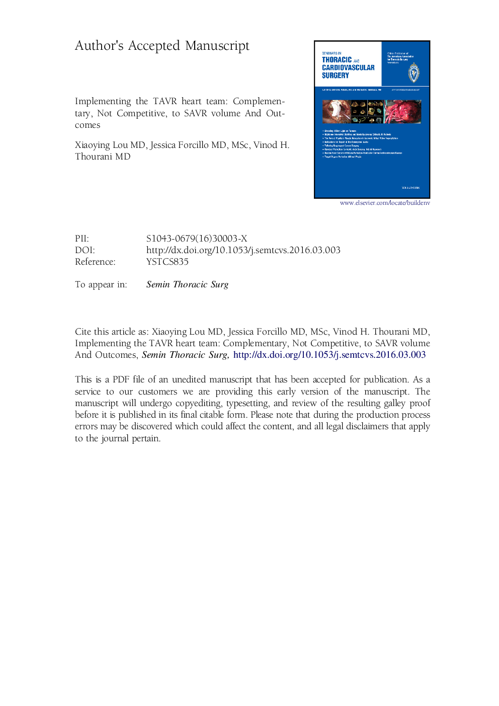 Implementing the Transcatheter Aortic Valve Replacement Heart Team: Complementary, Not Competitive, to Surgical Aortic Valve Replacement Volume and Outcomes