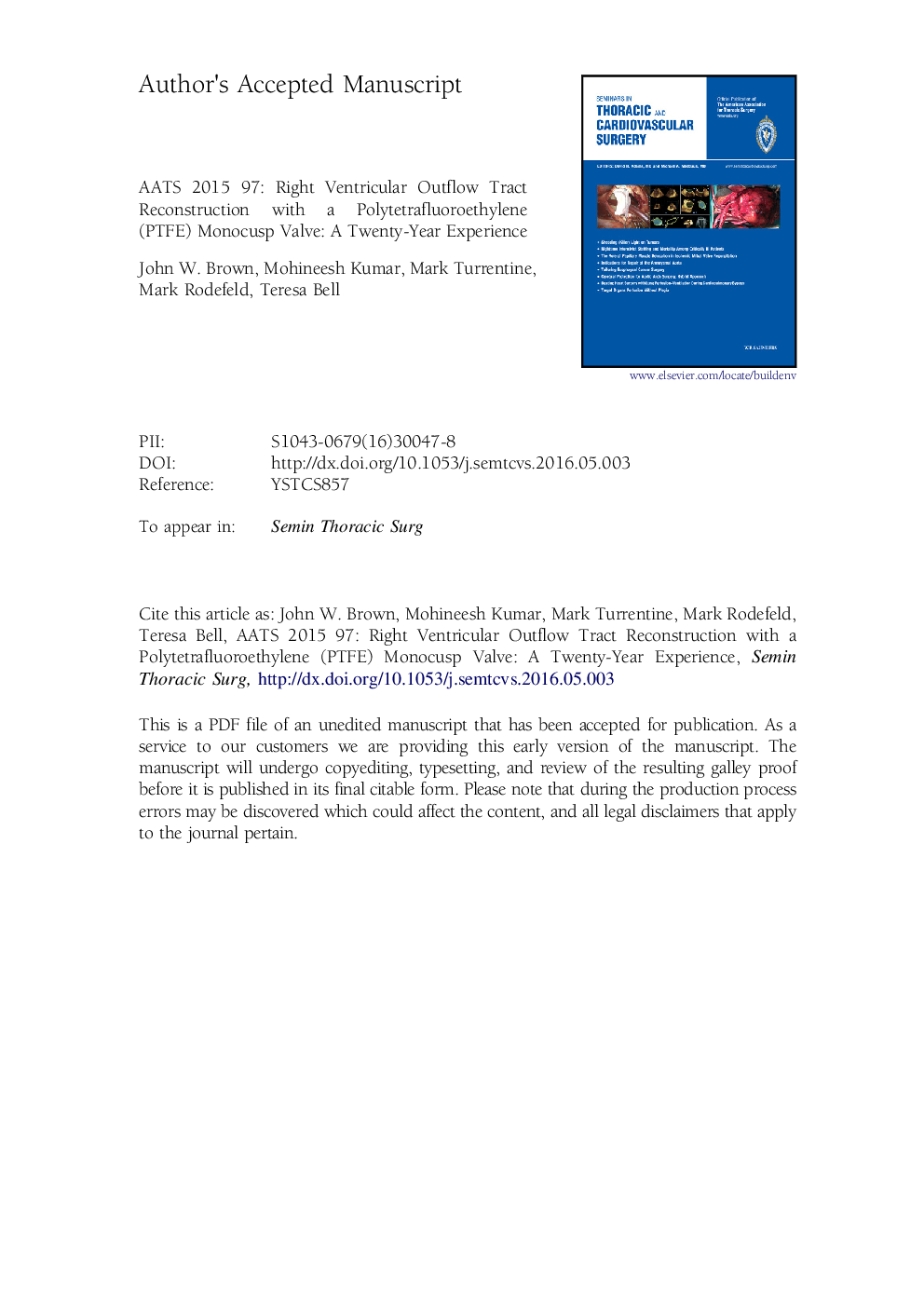 Right Ventricular Outflow Tract Reconstruction With a Polytetrafluoroethylene Monocusp Valve: A 20-Year Experience