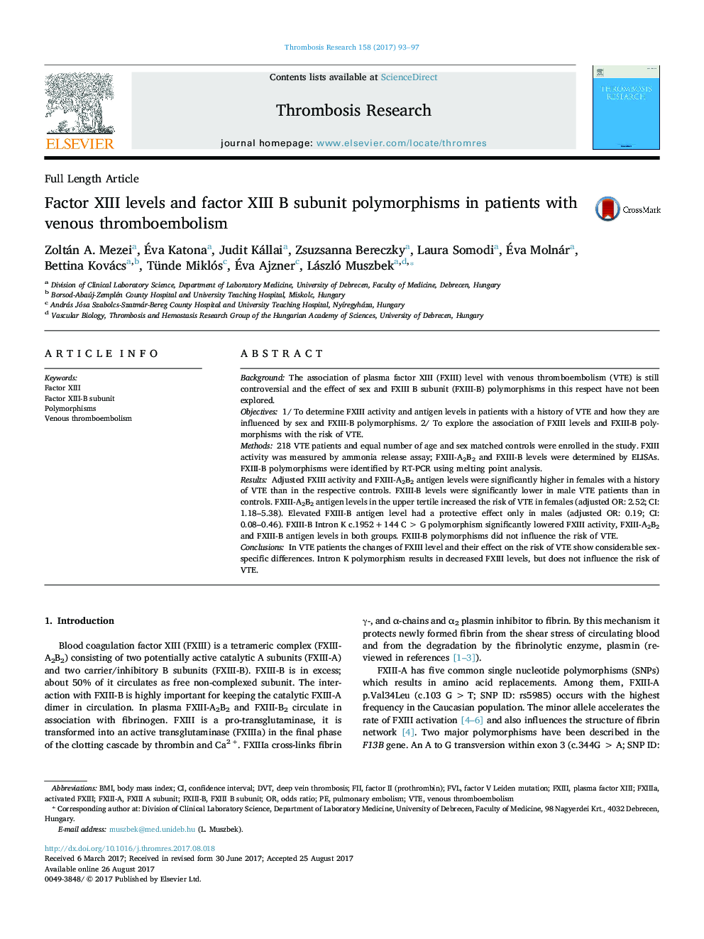 Full Length ArticleFactor XIII levels and factor XIII B subunit polymorphisms in patients with venous thromboembolism