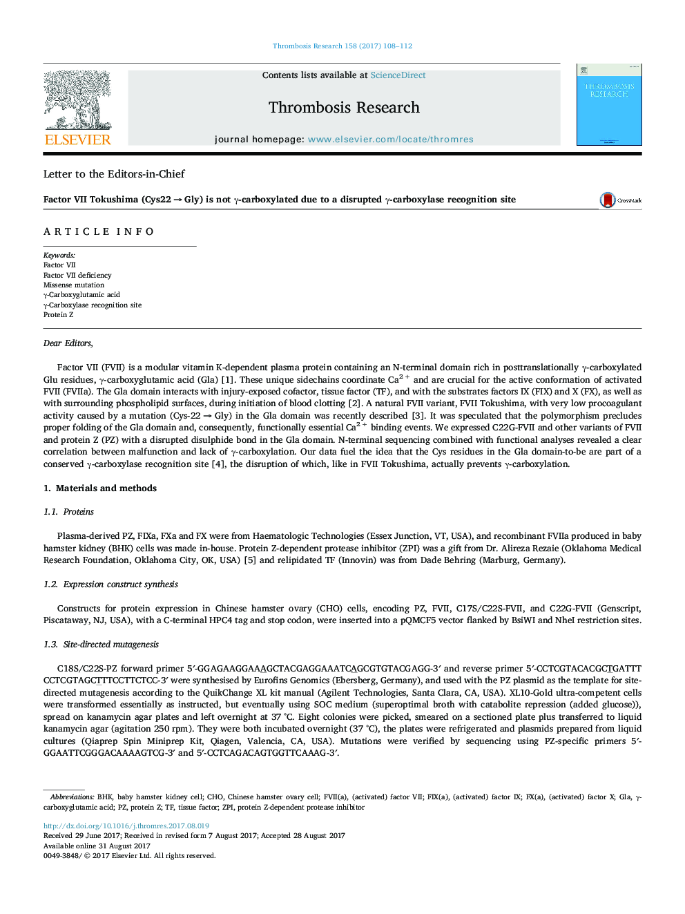 Letter to the Editors-in-ChiefFactor VII Tokushima (Cys22Â âÂ Gly) is not Î³-carboxylated due to a disrupted Î³-carboxylase recognition site