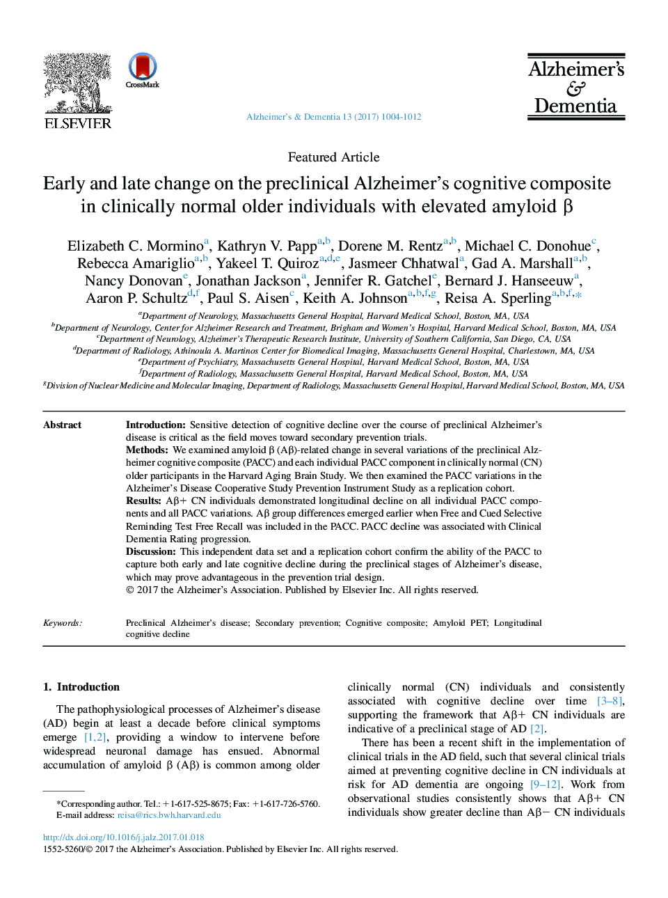 Featured ArticleEarly and late change on the preclinical Alzheimer's cognitive composite in clinically normal older individuals with elevated amyloid Î²