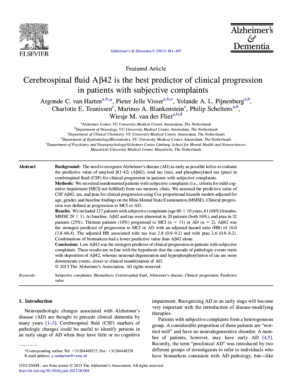 Cerebrospinal fluid AÎ²42 is the best predictor of clinical progression in patients with subjective complaints