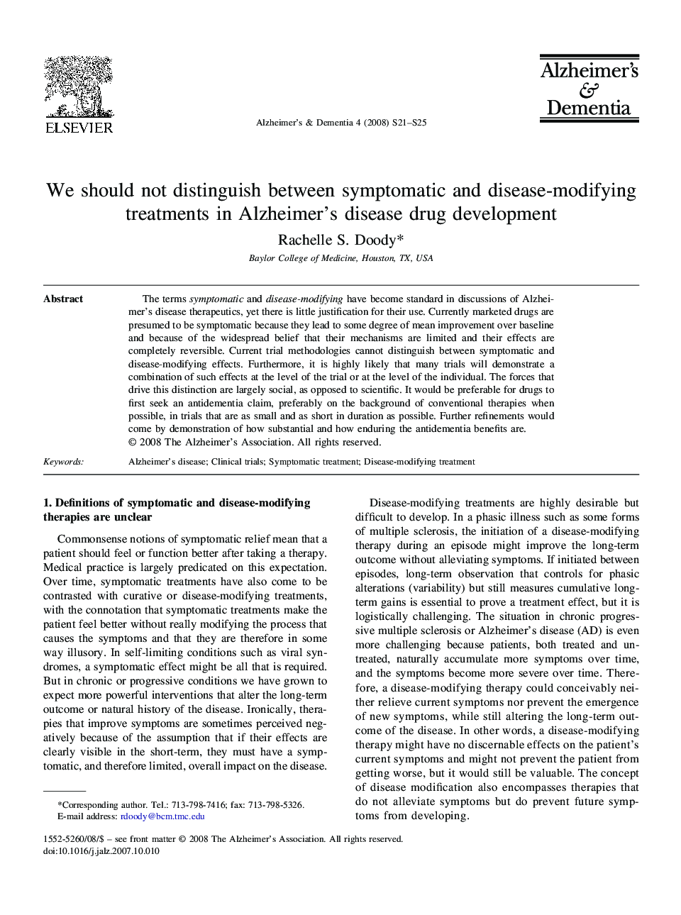 PerspectiveWe should not distinguish between symptomatic and disease-modifying treatments in Alzheimer's disease drug development