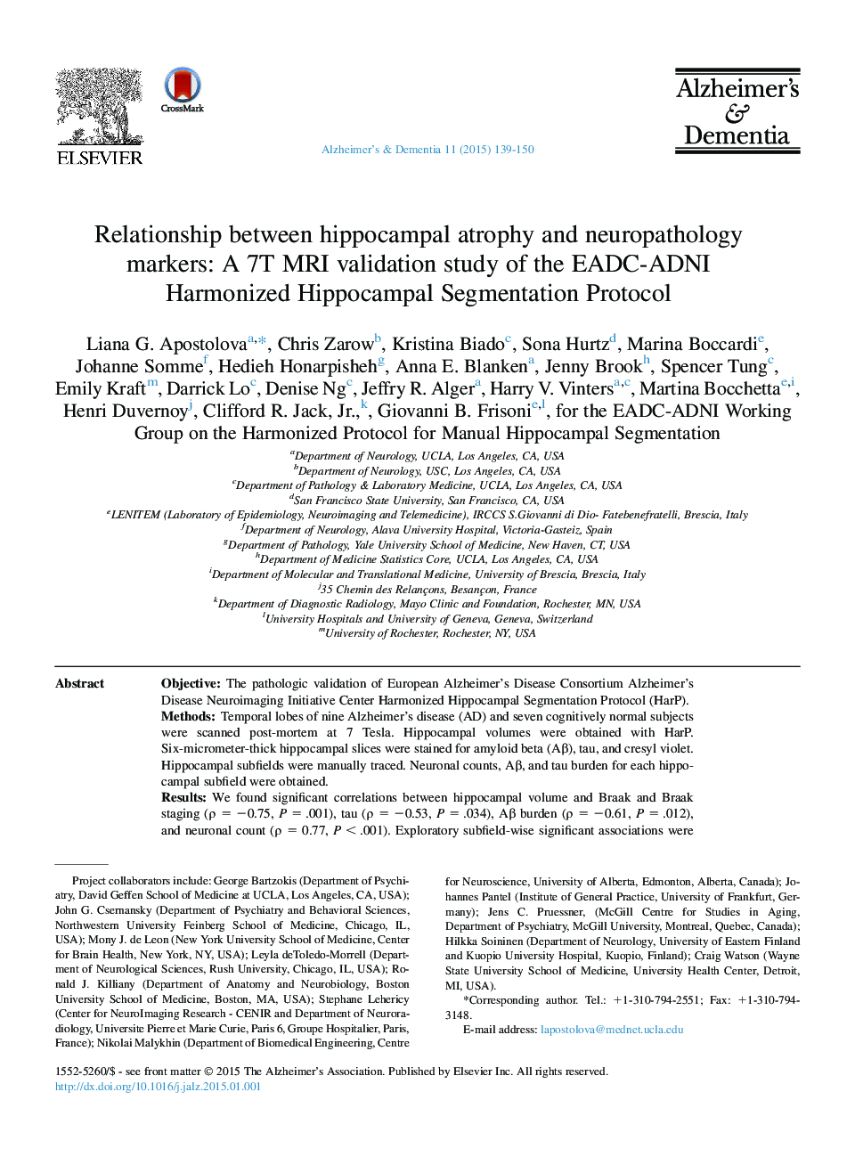 Project ReportRelationship between hippocampal atrophy and neuropathology markers: A 7T MRI validation study of the EADC-ADNI HarmonizedÂ Hippocampal Segmentation Protocol