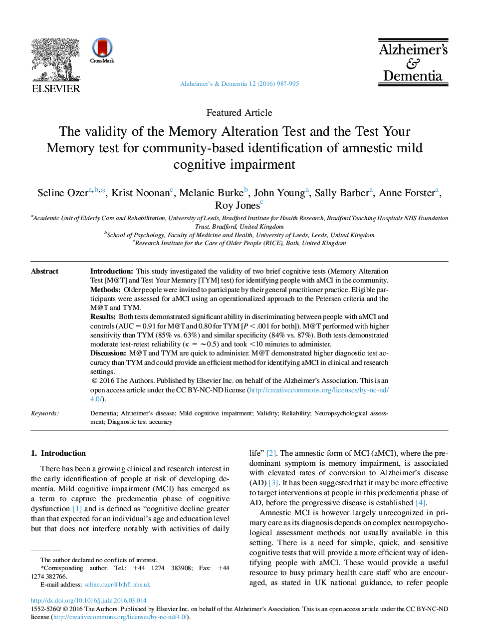 Featured ArticleThe validity of the Memory Alteration Test and the Test Your MemoryÂ test for community-based identification of amnestic mild cognitive impairment